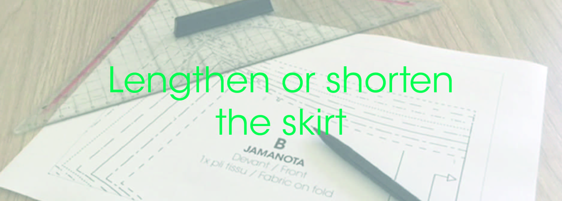 Pattern_Making_How_to_shorten_or_lengthen_the_skirt