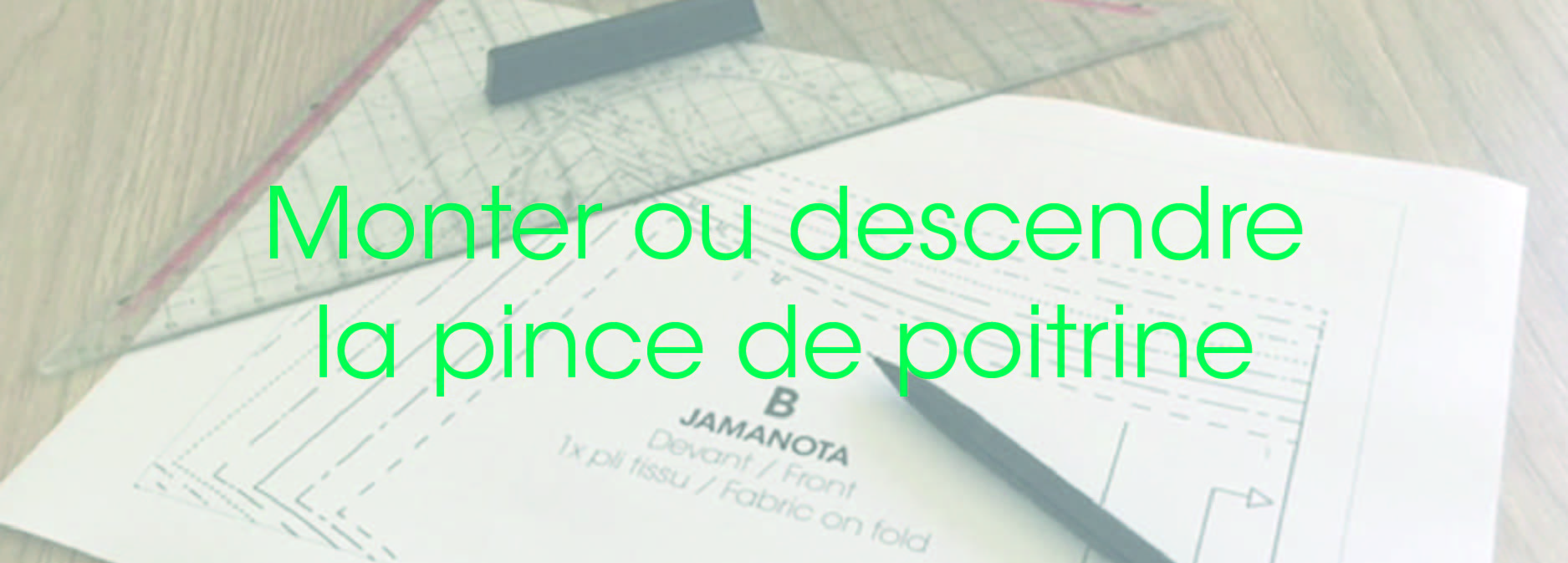 Modélisme_Monter_ou_descendre_pince_de_poitrine